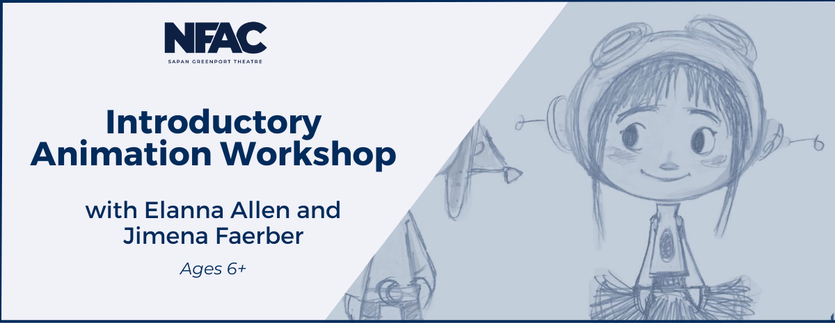Introductory Animation Workshop with Elanna Allen and Jimena Faerber